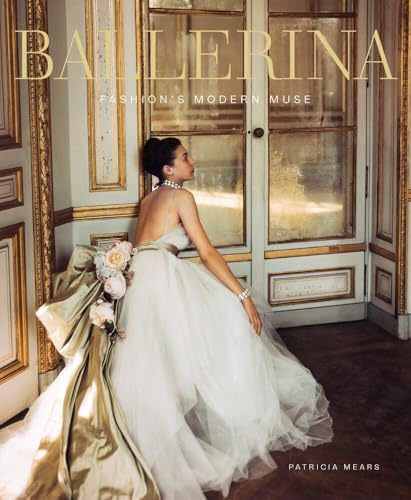 Ballerina: Fashion’s Modern Muse