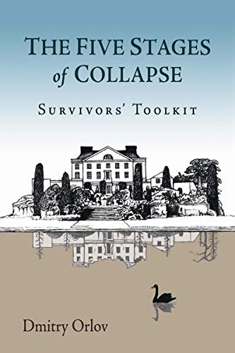 The Five Stages of Collapse: Survivors