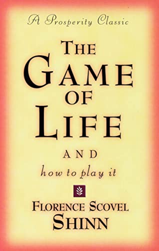 The Game of Life and How to Play It (Prosperity Classic)