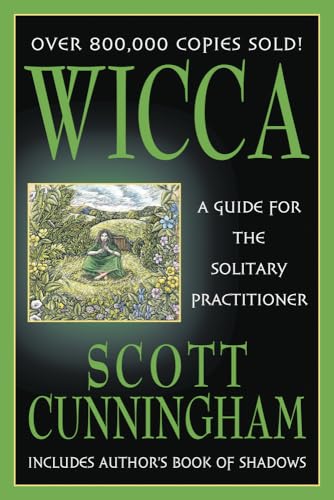 Wicca: A Guide for the Solitary Practitioner