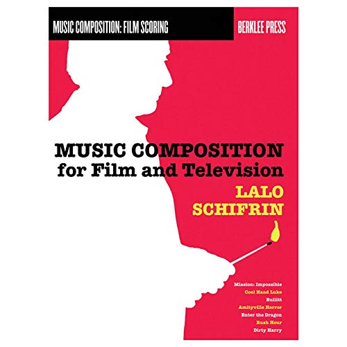 Music Composition for Film and Television (Music Composition: Film Scoring)