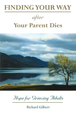 Finding your Way After Your Parent Dies