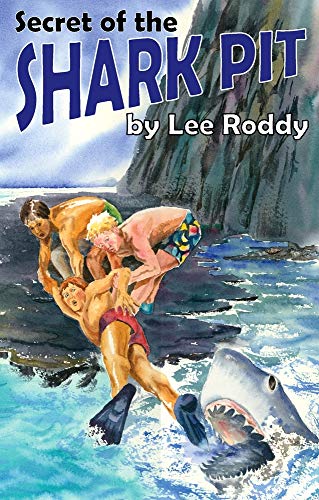 Secret of the Shark Pit (The Ladd Family Adventure Series #1)