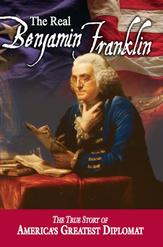 The Real Benjamin Franklin: Part I: Benjamin Franklin: Printer, Philosopher, Patriot (a History of His Life)_Part II: Timeless Treasures from Benjamin ... from His Writings) (American Classic)