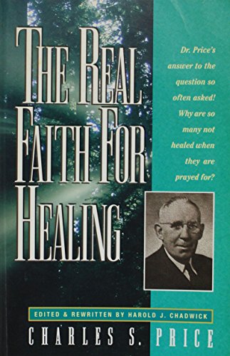 The Real Faith for Healing