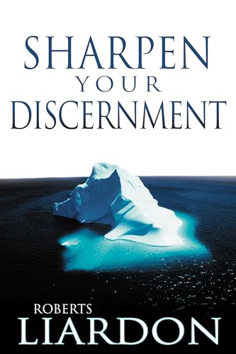 Sharpen Your Discernment