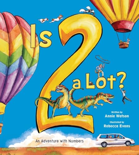 Is 2 a Lot: An Adventure With Numbers