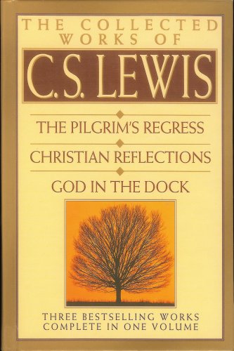 The Collected Works of C.S. Lewis: The Pilgrim