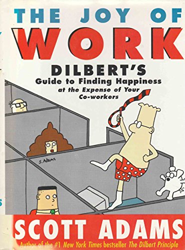 The Joy of Work: Dilbert