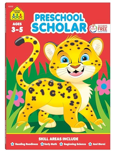 School Zone Preschool Scholar Workbook: Pre-K to Kindergarten, Beginner Reading, Early Math, Science, ABCs, Writing, Problem Solving, and More