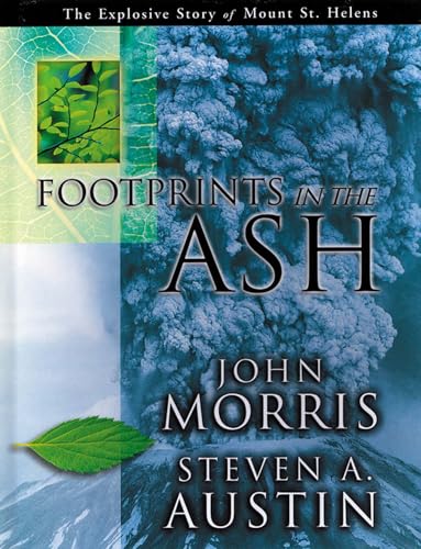 Footprints in the Ash: The Explosive Story of Mount St. Helens