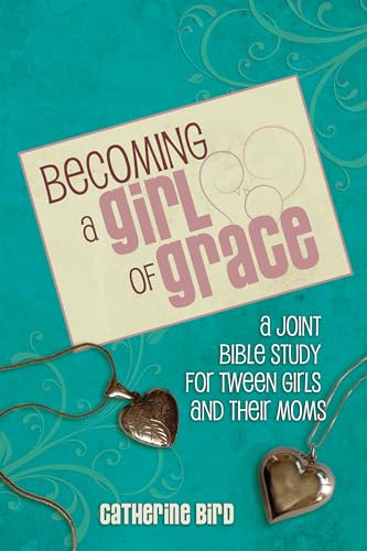 Becoming a Girl of Grace