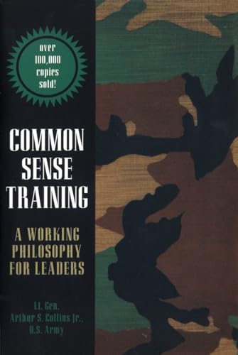 Common Sense Training: A Working Philosophy for Leaders