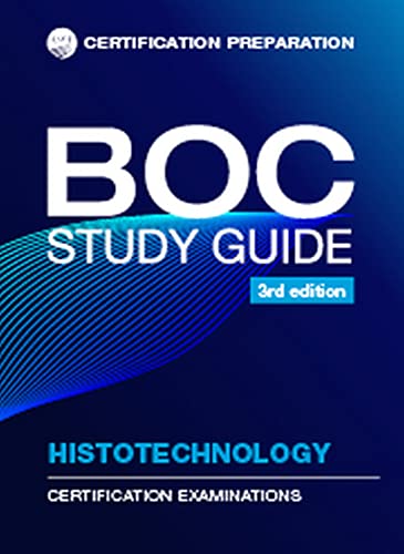 BOC Histotechnology Study Guide 3rd Edition