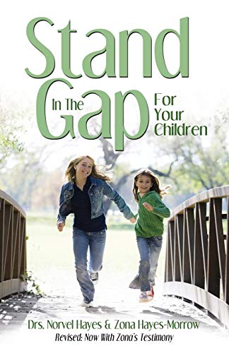 Stand in the Gap: For Your Children