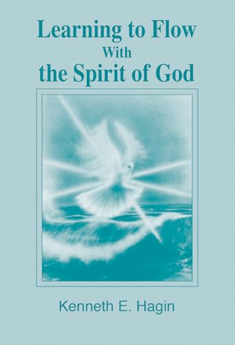 Learning to Flow With the Spirit of God