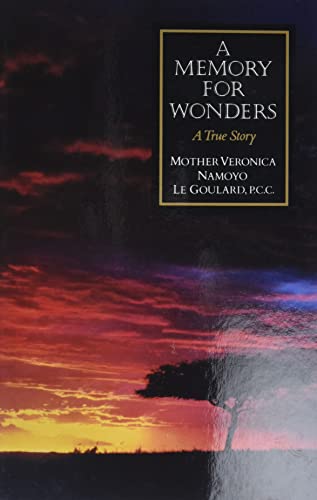 A Memory for Wonders: A True Story