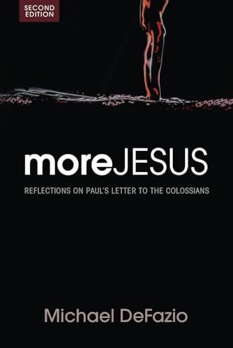 More Jesus: Reflections on Paul