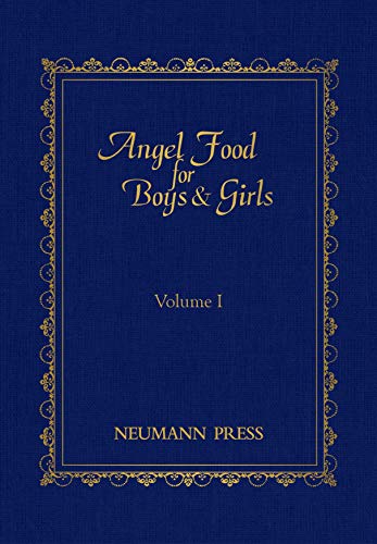 Angel Food For Boys & Girls - Vol. I (Volume 1)