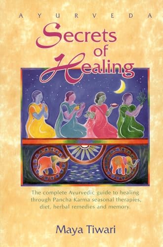 Ayurveda Secrets of Healing