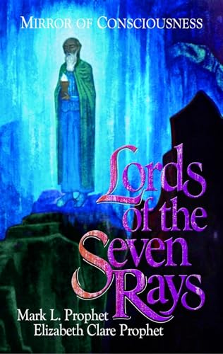 Lords of the Seven Rays: Mirror of Consciousness