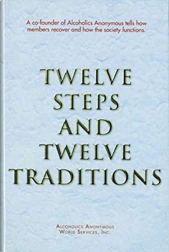 Twelve Steps and Twelve Traditions