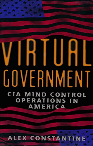 Virtual Government: CIA Mind Control Operations in America