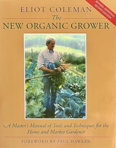 The New Organic Grower: A Master