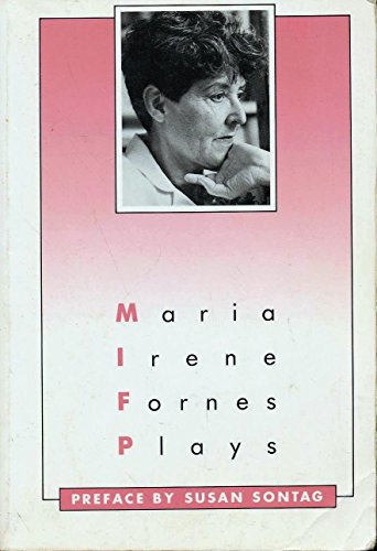 Plays: Maria Irene Fornes