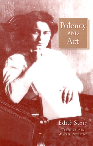 Potency and Act: Studies Toward a Philosophy of Being (The Collected Works of Edith Stein)