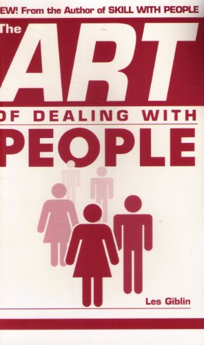 The Art Of Dealing With People