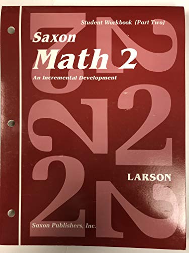 Saxon Math 2: An Incremental Development Part 1 & 2 (Workbook and Fact Cards-2 volume set)