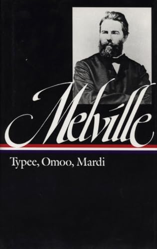 Herman Melville : Typee, Omoo, Mardi (Library of America)