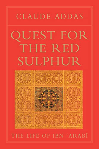 Quest for the Red Sulphur: The Life of Ibn 