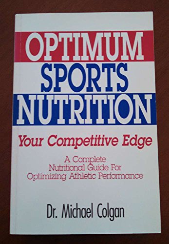 Optimum Sports Nutrition: Your Competitive Edge