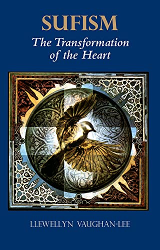 Sufism: The Transformation of the Heart