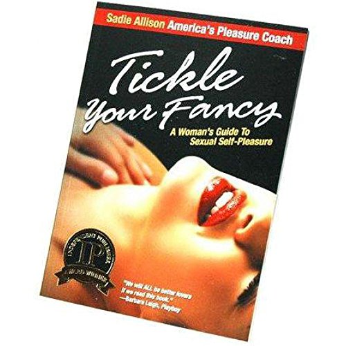 Tickle Your Fancy: A Woman