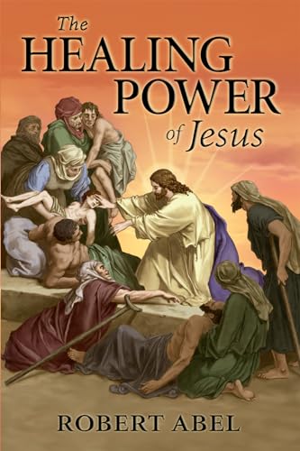 The Healing Power of Jesus