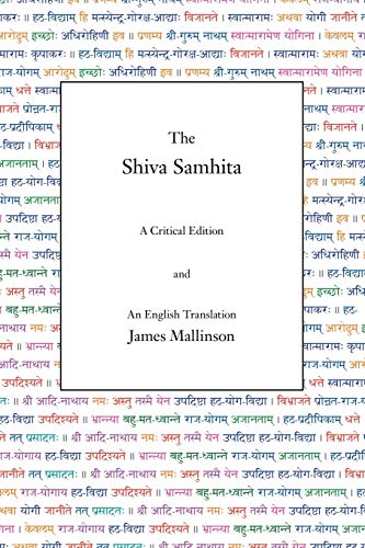 The Shiva Samhita: A Critical Edition and An English Translation (English and Sanskrit Edition)