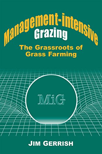 Management-intensive Grazing: The Grassroots of Grass Farming