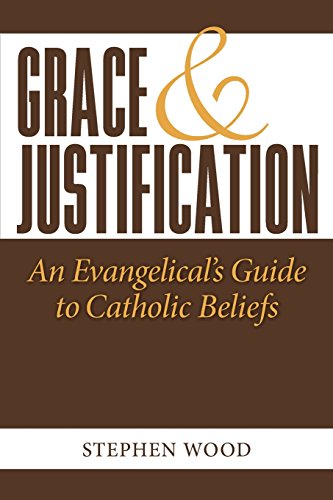 Grace & Justification: An Evangelical