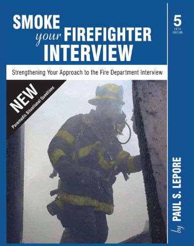 Smoke your Firefighter Interview