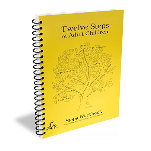 Twelve Steps of Adult Children Steps Workbook