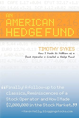 An American Hedge Fund: How I Made $2 Million as a Stock Operator & Created a Hedge Fund