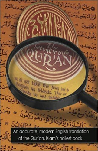 Generous Quran An Accurate, Modern English Translation of the Qur