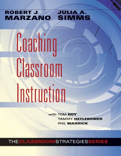 Coaching Classroom Instruction (Classroom Strategies)