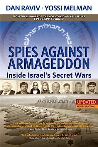 Spies Against Armageddon: Inside Israel