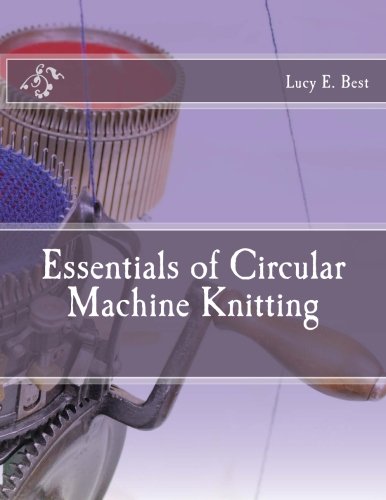 Essentials of Circular Machine Knitting