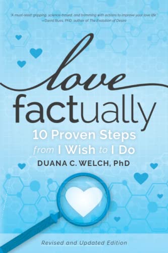 Love Factually: 10 Proven Steps from I Wish to I Do