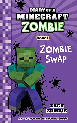 Diary of a Minecraft Zombie Book 4: Zombie Swap